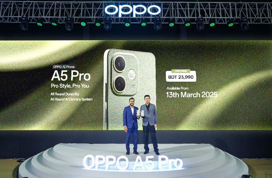 বাংলাদেশের বাজারে ‘ট্রেন্ডসেটার’ হিসেবে এলো ‘ডুয়েল সার্টিফাইড’ ও ‘অলরাউন্ড’ পারফরম্যান্সের ‘অপো এ৫ প্রো’